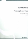 Passacaglia und Fuge op.55 fr Orgel