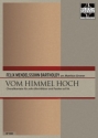 Mendelssohn Bartholdy, Felix Vom Himmel hoch 10 Blechblser (4 Trp. Horn 3 Pos. Euph. Tuba Pauke ad lib.)