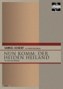 Scheidt, Samuel Nun komm, der Heiden Heiland 10 Blechblser (4 Trp. Horn 4 Pos. Tuba)