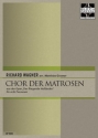 Wagner, Richard Chor der Matrosen aus 