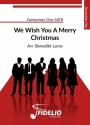We wish you a merry Christmas Gemischter Chor