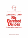 6 Barefoot Dances for 2 alto saxophones score