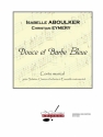 Aboulker, Douce Et Barbe Chor/Ens parties