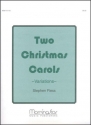 Stephen Fiess Two Christmas Carols Organ