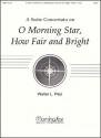 Walter L. Pelz Suite on O Morning Star, How Fair and Bright Organ