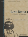 Michael Burkhardt Love Divine: Six Hymntunes on Wesley Texts Organ