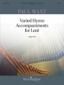 Paul Manz Varied Hymn Accompaniments for Lent Organ