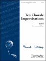 Paul Manz Ten Chorale Improvisations, Set 6 Organ