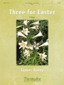 James Biery Three for Easter Organ
