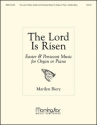 The Lord is Risen for organ or piano