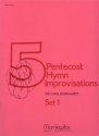 Michael Burkhardt Five Pentecost Hymn Improvisations Organ