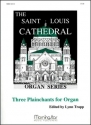Lynn Trapp_James Biery Three Plainchants for Organ, Set 1 Organ
