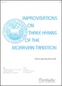 Michael Burkhardt Three Hymns of the Moravian Tradition Organ