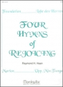 Raymond H. Haan Four Hymns of Rejoicing Organ