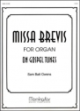 Sam Batt Owens Missa Brevis for Organ on Gospel Tunes Organ
