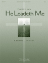 Charles Callahan Partita on He Leadeth Me Organ