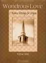 Wilbur Held Wondrous Love: Five Hymn Settings for Organ Organ