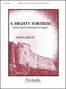 David Schelat A Mighty Fortress: Seven Hymn Preludes for Organ Organ