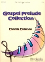 Gospel Prelude Collection for organ