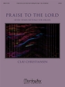 Clay Christiansen Praise to the Lord: Seven Hymn Settings for Organ Organ