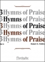Robert A. Hobby Three Hymns of Praise, Set 4 Organ