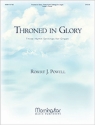 Robert J. Powell Throned In Glory Three Hymn Settings for Organ Organ