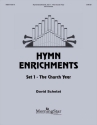 David Schelat Hymn Enrichments, Set 1 Organ