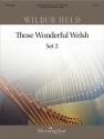 Wilbur Held Those Wonderful Welsh, Set 2 Organ