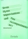 Michael Burkhardt 7 Hymn Improvisations & Free Accompaniments, Set 1 Organ
