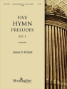 James D. Kimball Five Hymn Preludes, Set 1 Organ