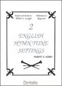 Robert A. Hobby Two English Hymn Tune Settings Organ