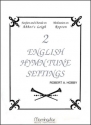 Robert A. Hobby Two English Hymn Tune Settings Organ