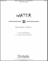 J. Aaron McDermid Water SATB divisi, a cappella