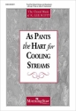 K. Lee Scott As Pants the Hart for Cooling Streams Two-Part Mixed Voices, Keyboard, opt. Flute or C Instrument