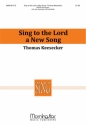 Thomas Keesecker Sing to the Lord a New Song SSATB, Congregation, opt. Assembly, Organ, opt. Handbells (CHORAL SCOR