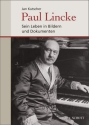 Paul Lincke Sein Leben in Bildern und Dokumenten Hardcover