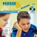 T15792 Musik und Bildung 2016/03  CD-ROM