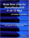 Blues Bass Lines For Piano/Keyboard In All 12 Keys Piano, Keyboard Instrumental Tutor