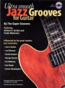 Ultra Smooth Jazz Grooves for Guitar Guitar Instrumental Tutor