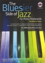 Andrew D. Gordon: The Bluesier Side Of Jazz - Piano/Keyboards Piano Instrumental Tutor