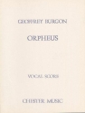 Geoffrey Burgon: Orpheus Soprano, Tenor, Baritone Voice, Bass Voice, Piano Accompaniment vocal score