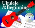 Ukulele From The Beginning: Book 2 (CD Edition) Ukulele Instrumental Album