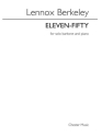 Lennox Berkeley: Eleven-Fifty Baritone Voice, Piano Accompaniment Vocal Work