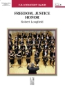 Robert Longfield: Freedom, Justice, Honor Big Band & Concert Band Score and Parts