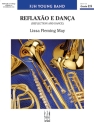 Lissa Fleming May: Reflaxo E Dana (Reflection And Dance) Big Band & Concert Band Score and Parts