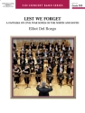 Elliot Del Borgo: Lest We Forget Big Band & Concert Band Score and Parts