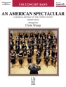 An American Spectacular - A Musical History Of The United States (Scor Big Band & Concert Band Score