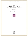 J.S. Bach/Charles Gounod: Ave Maria (High Voice) High Voice, Piano Accompaniment Vocal Work
