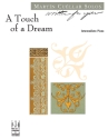 A Touch of a Dream for piano (intermediate)