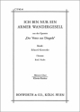 ICH BIN NUR EIN ARMER WANDERGESELL f�r M�nnerchor Klavierpartitur